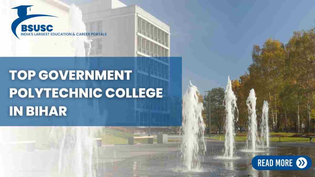 Government Polytechnic College in Bihar, Polytechnic College in Bihar