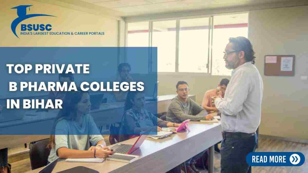 Top Private B Pharma Colleges in Bihar