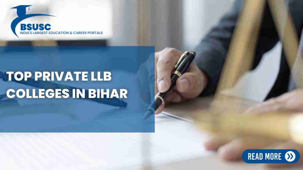 Top Private LLB Colleges in Bihar, Top LLB College in Bihar